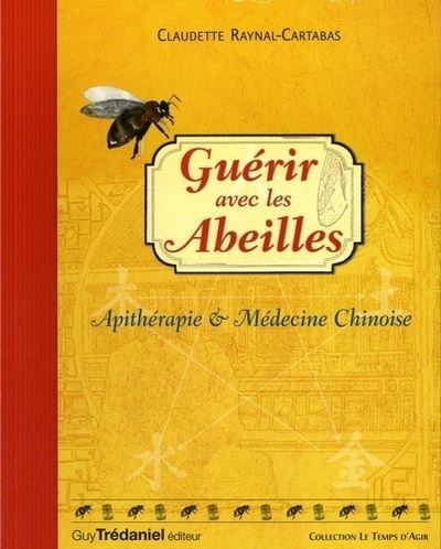 Guérir avec les abeilles