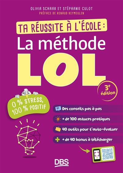 Ta réussite à l'école : la méthode LOL 2.0