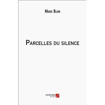 Parcelles du silence - 1
