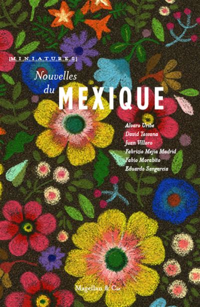Nouvelles du Mexique - Álvaro Uribe - broché