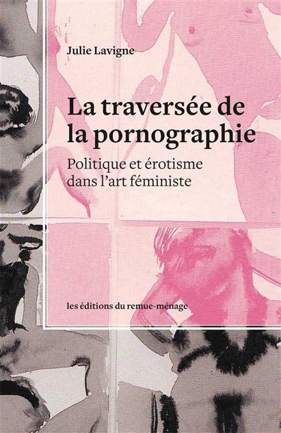 La traversée de la pornographie