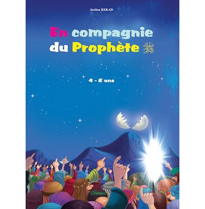En compagnie du Prophète