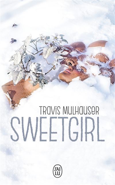Sweetgirl - Travis Mulhauser - Poche
