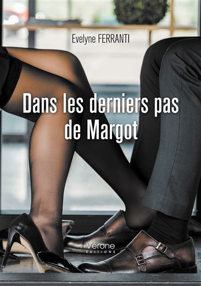 Dans les derniers pas de Margot