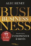 Business : 13 Lois pour devenir un entrepreneur à succès