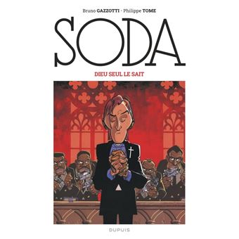 Soda (édition 2023) - Dieu seul le sait / Nouvelle édition (Grand Format)
