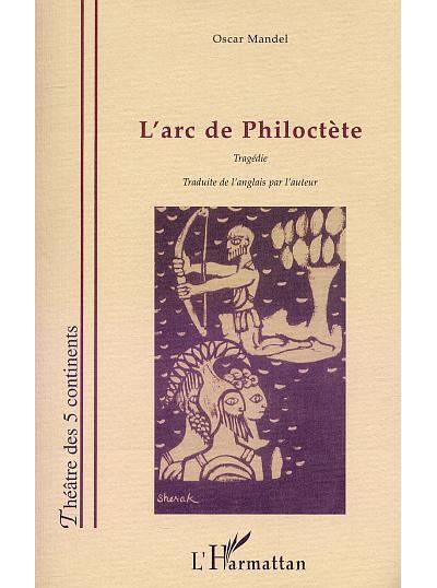 L'arc de philoctète - Oscar Mandel - broché