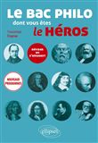 Le bac philo dont vous êtes le héros. Réviser en s'amusant. Nouveaux programmes.