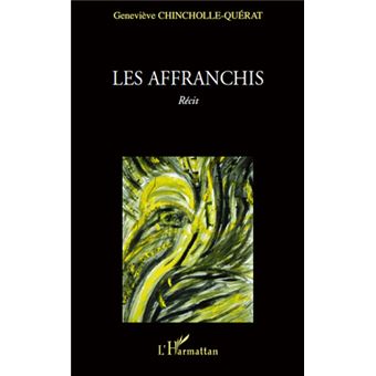 Affranchis   recit