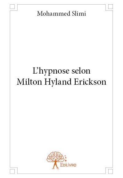 L?hypnose selon milton hyland erickson