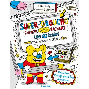 Super-Groucho cherche enfant sachant lire et écrire pour missions secrètes