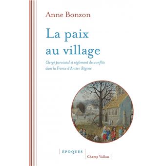 La paix au village - Clergé paroissial et règlement des conf