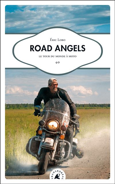 Road angels - le tour du monde a moto