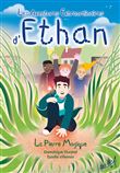 Les aventures extraordinaires d'ethan,1:la pierre magique