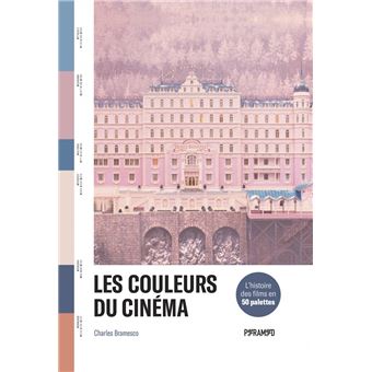 Les couleurs du cinéma - L'histoire des films en 50 palettes