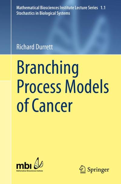 Branching Process Models Of Cancer Poche Richard Durrett Achat Livre Ou Ebook Fnac 5865