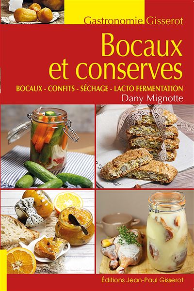 Bocaux et conserves - Dany Mignotte - broché