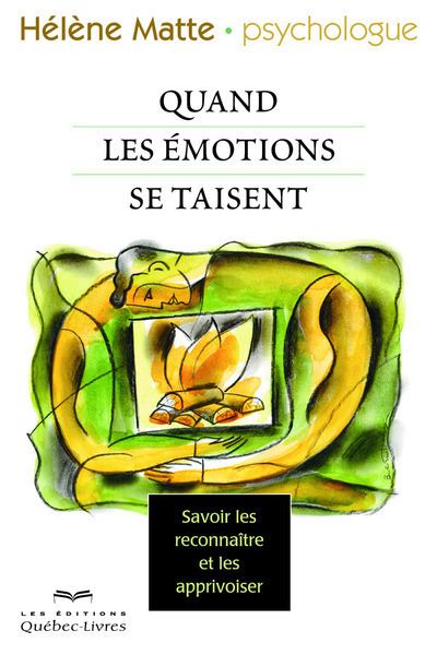 Quand nos émotions se taisent
