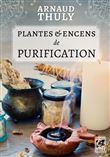 Plantes et encens de purification