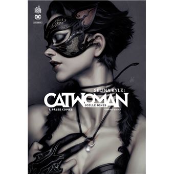 Selina Kyle : Catwoman