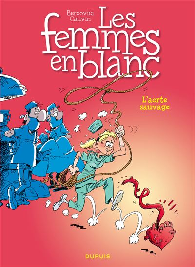 Les femmes en blanc - L'Aorte sauvage -  Cauvin - cartonné