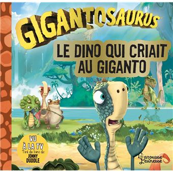 Le dino qui criait au Giganto
