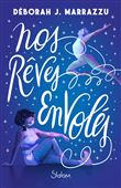 Nos Rêves envolés