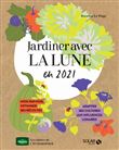 Jardiner avec la lune pour une verte année 2021