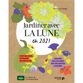Jardiner avec la lune pour une verte année 2021