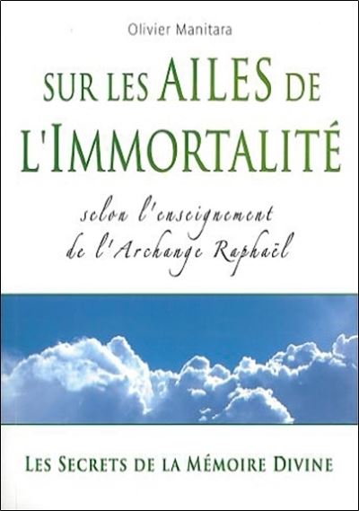 Sur les ailes de l'immortalité - Olivier Manitara - broché