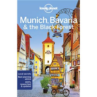 Munich, Bavaria & the Black Forest 6ed -anglais-