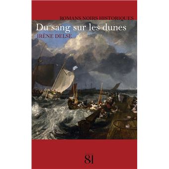 Du sang sur les dunes