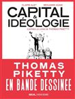 Capital et Idéologie en bande dessinée. D'après le livre de Thomas Piketty ((coédition Revue dessiné