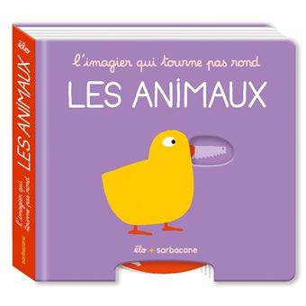 L'imagier qui tourne pas rond - L'imagier qui tourne pas rond - Les animaux