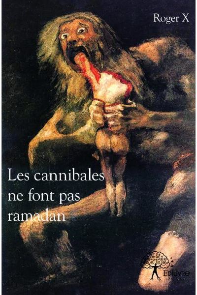 Les cannibales ne font pas ramadan