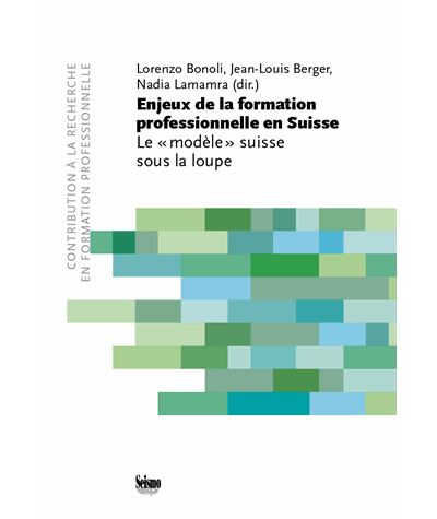 Enjeux de la formation professionnelle en suisse le modele