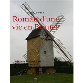 Roman d'une vie en Beauce