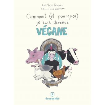 Comment (et pourquoi) je suis devenue végane