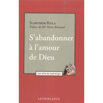 S'abandonner à l'amour de Dieu