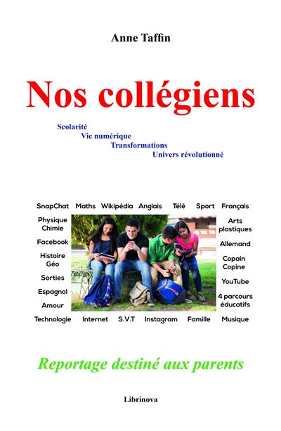 Nos collegiens - reportage destine aux parents