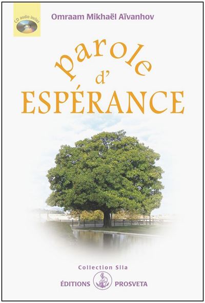 Parole d'espérance - Omraam Mikhaël Aïvanhov - Livre CD