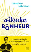 Les antisèches du bonheur