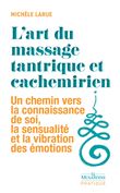 L'art du massage tantrique et cachemirien