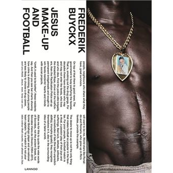 Jesus, make up and football