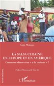 La salsa cubaine en Europe et en Amérique