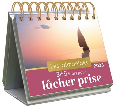 Almaniak 365 jours pour lâcher prise 2023 - Calendrier 1 inspiration par jour