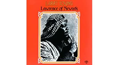 Larry Young Lawrence of Newark PLP-34 International Archives For
