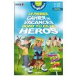 Les incollables - Cahier de vacances dont tu es le héros - Moyen Age - Du CM1 au -CM2