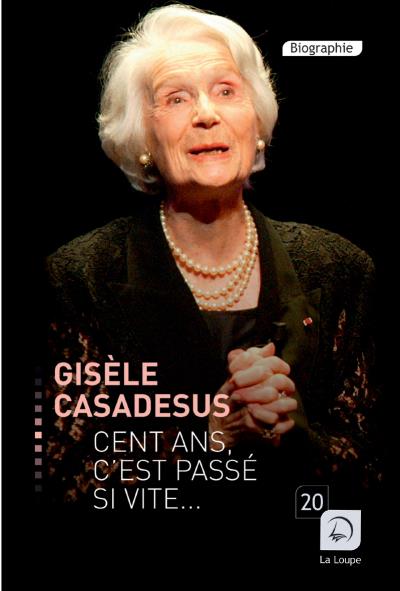 Cent ans, c'est passé si vite