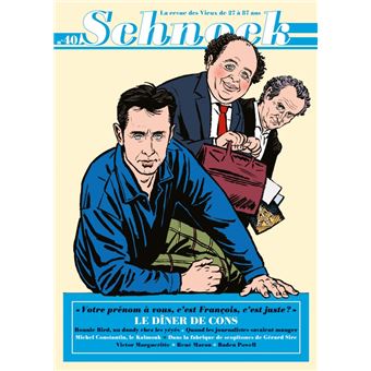 Schnock 40: le diner de cons